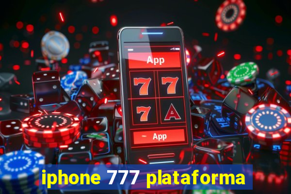 iphone 777 plataforma